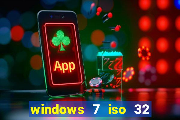 windows 7 iso 32 bits pt-br download